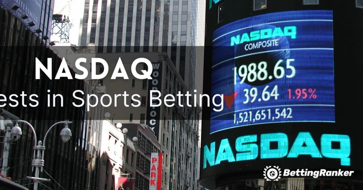 NASDAQ ลงทุนในการเดิมพันกีฬา